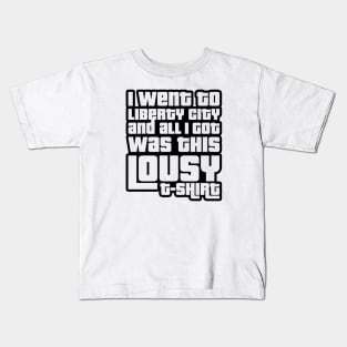 Liberty City lousy t-shirt Kids T-Shirt